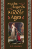 Myths_and_Legends_of_the_Middle_Ages