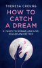 How_to_Catch_A_Dream