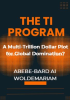 The_TI_Program__A_Multi-Trillion_Dollar_Plot_for_Global_Domination_