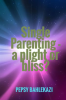 Single_Parenting_-_a_Plight_or_Bliss_