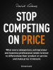 Stop_Competing_on_Price