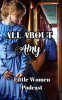 All_About_Amy__Little_Women_Podcast