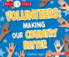 Volunteers__Making_Our_Country_Better