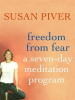 Freedom_from_Fear__A_Seven-Day_Meditation_Program