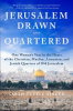 Jerusalem__Drawn_and_Quartered