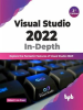 Visual_Studio_2022_In-Depth__Explore_the_Fantastic_Features_of_Visual_Studio_2022