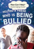 Helping_a_Friend_Who_Is_Being_Bullied