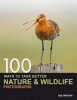 100_ways_to_take_better_nature___wildlife_photographs