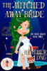 The_Witched_Away_Bride__Magic_and_Mayhem_Universe