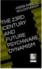 The_23rd_Century_and_Future_Psychware_Dynamism