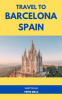 Travel_to_Barcelona_Spain