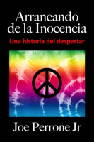 Arrancando_de_la_Inocencia__Una_historia_del_despertar