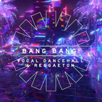 Bang_Bang__-_Vocal_Dancehall___Reggaeton
