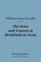 The_Seen_and_Unseen_at_Stratford-on-Avon