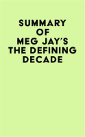 Summary_of_Meg_Jay_s_The_Defining_Decade