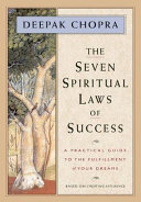 The_seven_spiritual_laws_of_success___a_practical_guide_to_the_fulfillment_of_your_dreams