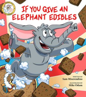 If_You_Give_an_Elephant_Edibles