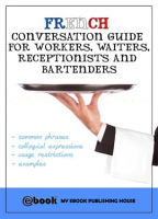 French_Conversation_Guide_for_Workers__Waiters__Receptionists_and_Bartenders