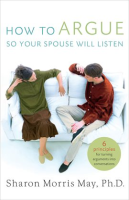 How_To_Argue_So_Your_Spouse_Will_Listen