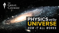 Physics_and_Our_Universe__How_It_All_Works_Series