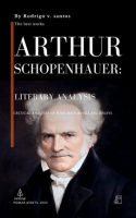Arthur_Schopenhauer__Literary_Analysis