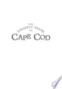 The_Ghostly_tales_of_Cape_Cod