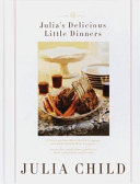 Julia_s_delicious_little_dinners