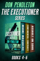 The_Executioner_Series__Miami_Massacre__Continental_Contract__and_Assault_on_Soho