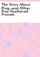 The_story_about_Ping--and_other_fine_feathered_friends