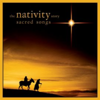 Nativity_Story__Sacred_Songs__Music_Inspired_by_the_Film_