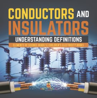 Conductors_and_Insulators__Understanding_Definitions_Elements_of_Science_Grade_5_Children_s_El
