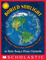 Buried_Sunlight__How_Fossil_Fuels_Have_Changed_the_Earth