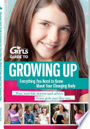 Discovery_girls_guide_to_growing_up___everything_you_need_to_know_about_your_changing_body