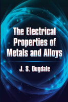 The_Electrical_Properties_of_Metals_and_Alloys