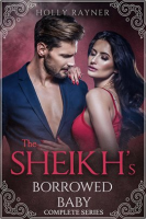 The_Sheikh_s_Borrowed_Baby__Complete_Series_