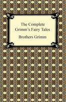 The_Complete_Grimm_s_Fairy_Tales
