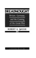 Dreadnought___Britain__Germany__and_the_coming_of_the_great_war