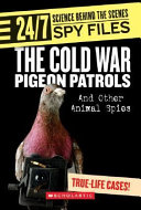 The_Cold_War_pigeon_patrols_and_other_animal_spies