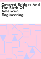 Covered_bridges_and_the_birth_of_American_engineering