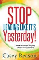 Stop_Leading_Like_It_s_Yesterday_