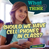 Should_We_Have_Cell_Phones_in_Class_