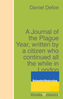A_Journal_of_the_Plague_Year__Written_by_a_Citizen_Who_Continued_All_the_While_in_London