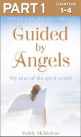 Guided_By_Angels__Part_1_of_3
