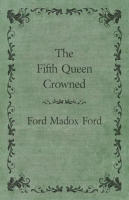 The_Fifth_Queen_Crowned