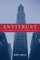 Antitrust_and_the_Formation_of_the_Postwar_World