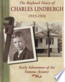 The_boyhood_diary_of_Charles_Lindbergh__1913-1916