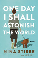 One_day_I_shall_astonish_the_world