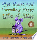 The_short_and_incredibly_happy_life_of_Riley