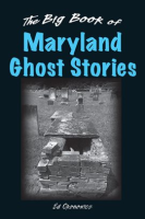 The_Big_Book_of_Maryland_Ghost_Stories