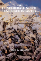 The_Confederate_Ninth_Tennessee_Infantry